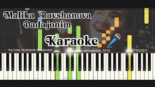 Malika Ravshanova  Dadajonim Karaoke 🎤 piano version Малика Равшанова  Дадажоним Караоке [upl. by Joey]