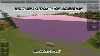 How to add a safezone to your Unturned map quick and easy [upl. by Blank645]