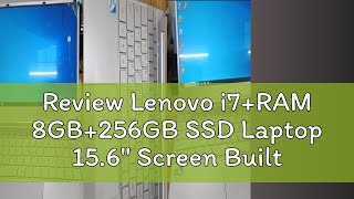 Review Lenovo i7RAM 8GB256GB SSD Laptop 156quot Screen Builtin WebcamCamera Windows 10 Student No [upl. by Eatnhoj]