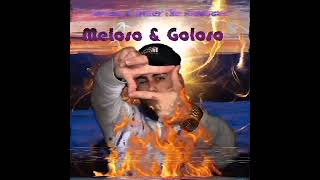 Meloso amp Goloso  jarboy [upl. by Nivk]