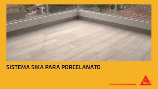 Sistema Sika para Porcelanato [upl. by Blunt]