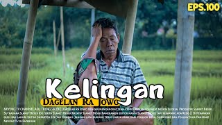 KELINGAN  Dagelan Ra Jowo Episode 100  Mengenang Mak Sodol [upl. by Prager]