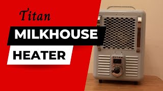 Vintage Titan Model T760B Milkhouse Heater [upl. by Zackariah]