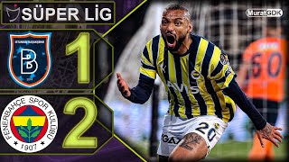 BAŞAKŞEHİR 12 FENERBAHÇE  FENERBAHÇE PEDRO İLE GERİ DÖNDÜ  SÜPER LİG 30 HAFTA  FB BFK [upl. by Anassor]