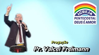 🔴 Pregação Pr Valcei Freimann 18062024 [upl. by Negris]