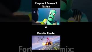 Remix trailer vs chapter 2 season 2 trailer fortnite fortniteshorts fortniteremix fortniteog [upl. by Ralyt]