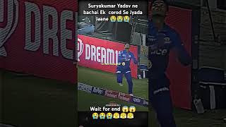 Suryakumar Yadav ne bachai bahut sari jane 😭😭😭🥶🥶🥶🥶🥶😱😱😱 cricket cricketlover youtuber viralshort [upl. by Gluck297]