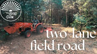 Stumps Removed and Trees Cut Field Road Gets Wider [upl. by Garbe]