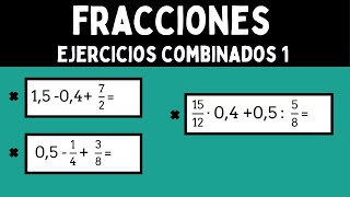 Ejercicios combinados con fracciones y decimales 1DanielM [upl. by Llehsor]