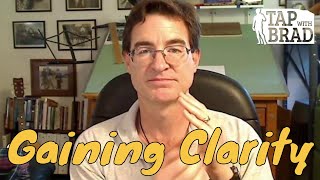 Gaining Clarity  EFT with Brad Yates [upl. by Cogen383]