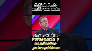 Robledo Puch nacido para matar 📢 Dr Hugo Marietán SHORTS  psicópata cotidiano [upl. by Drucill]