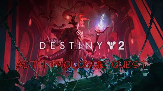 Episode REVENANT  ACT 1  Prologue Quest  Destiny 2 PS5 Gameplay [upl. by Jessamyn]