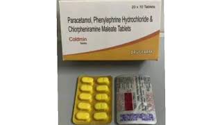 Coldmin Tablets Paracetamol Phenylephrine Hydrochloride amp Chlorpheniramine Maleate Tablets [upl. by Nnailuj701]