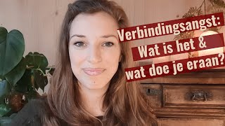 Verbindingsangst en hoe je het herkent in relaties [upl. by Ennaer]