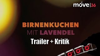 quotBirnenkuchen mit Lavendelquot  CineSneak Fulda  Trailer  Kritik [upl. by Link93]