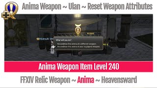 FFXIV Anima Weapon  Reset Weapon Attributes  Heavensward [upl. by Secnirp]