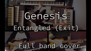 Genesis  Entangled Full band cover [upl. by Alston]