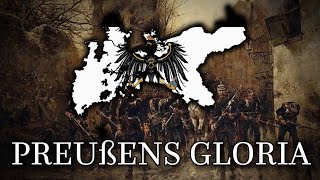 quotPreußens Gloriaquot Prussias Glory  Prussian Patriotic Song [upl. by Koblick]