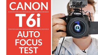 Canon T6iT6s 750d760d Hybrid Autofocus Test Review [upl. by Nawtna]