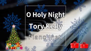 Tori Kelly  O Holy Night Piano Inst amp Karaoke [upl. by Leclair]