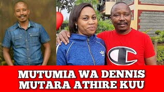 MUTUMIA WA DENNIS MUTARA ATHIRE KÛÛ [upl. by Trocki550]