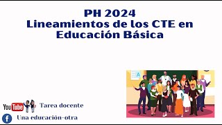 Lineamientos CTE  Tarea docente [upl. by Ecirtnuahs]