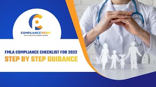 FMLA COMPLIANCE CHECKLIST FOR 2022 STEP BY STEP GUIDANCE [upl. by Enelegna]