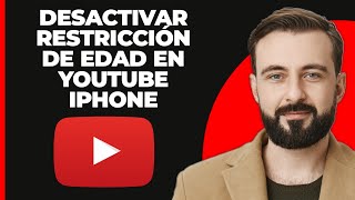 Cómo Desactivar la Restricción de Edad en YouTube en iPhone Rápido y Sencillo [upl. by Eiboh]