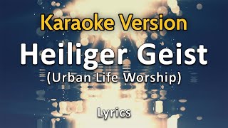 Instrumental  Heiliger Geist Karaoke [upl. by Anelac]