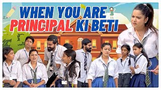 When you are Principal ki beti 👩‍🏫 shorts ytvideo funnyvideo schoollife principal sejalgaba [upl. by Marlane]