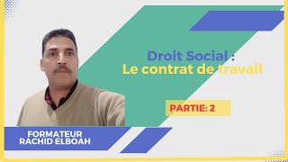 Module Droit Social  le contrat de travail DARIJA Partie 2 [upl. by Deehsar]