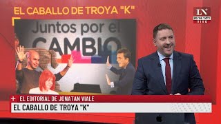 El caballo de Troya quotkquot El editorial de Jonatan Viale [upl. by Sucramraj103]