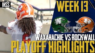 Waxahachie vs Rockwall  2023 Week 13 Football Highlights [upl. by Eehtomit]