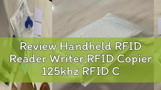 Review Handheld RFID Reader WriterRFID Copier 125khz RFID Card Copier Duplicator for Door Access C [upl. by Ecnerual759]