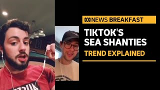 TikToks sea shanties are a coronavirus salve  ABC News [upl. by Vadnee]