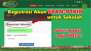 Langkahlangkah RegistrasiPendaftaran Akun SPANPTKIN untuk Sekolah Akun Lama dan Akun Baru [upl. by Eerrehs576]