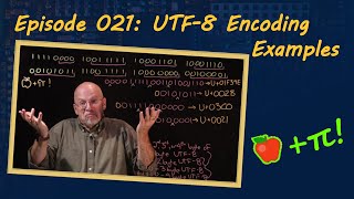 Ep 021 UTF8 Encoding Examples [upl. by Nebra]