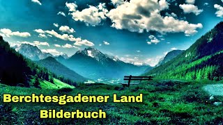 Berchtesgadener Land  Bilderbuch [upl. by Tawsha]