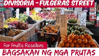 DIVISORIA FRUITS DEALER  FULGERAS STREET  For as Low as 10 Pesos [upl. by Evreh395]