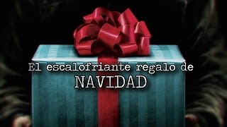 EL REGALO DE NAVIDAD MÁS ESCALOFRIANTE DE LA HISTORIA [upl. by Anatniuq]