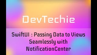 SwiftUI Passing Data to Views Seamlessly with NotificationCenter Part 1 [upl. by Daraj795]