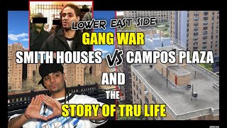 Lower East Side Gang War  The Tru Life Story amp Smith Projects Vs Campos Plaza [upl. by Messab]