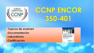 CCNP ENCOR 350401 Introduccion [upl. by Nerrej570]