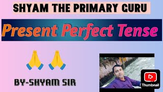 Present Perfect Tense English grammar perfect tense [upl. by Anilys]