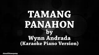 Tamang Panahon Karaoke Piano Version Wynn Andrada [upl. by Harwill]