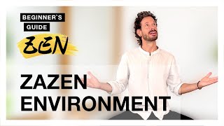 Environment for Zen Meditation  Beginners Guide to Zazen [upl. by Chon]