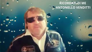 RICORDATI DI MEANTONELLO VENDITTI antonellovenditti ricordatidime thebestitaliansongsgrazieroma [upl. by Lamej588]