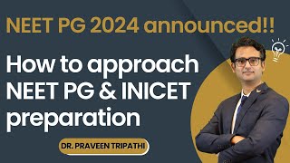 NEET PG 2024 announcedHow to approach NEET PG amp INICET preparation neetpg neetpg2024 [upl. by Bui]