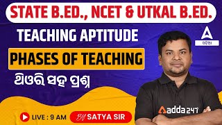 Odisha Bed Entrance Exam 2024 Preparation  Teacher Aptitude  Phases Of Teaching [upl. by Akeenat708]