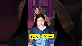 Learn English with Neetu Kapoor Style Naive Scrabble and Duress Explainedquot ytshorts shorts [upl. by Painter]